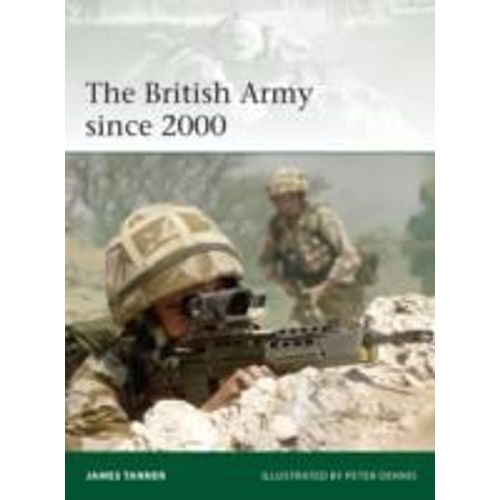 The British Army Since 2000