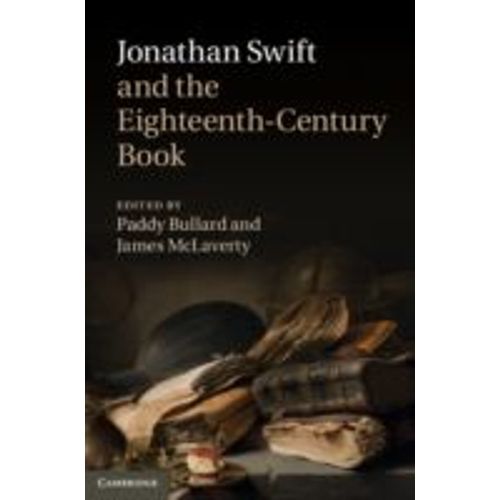 Jonathan Swift And The Eighteenth-Century Book