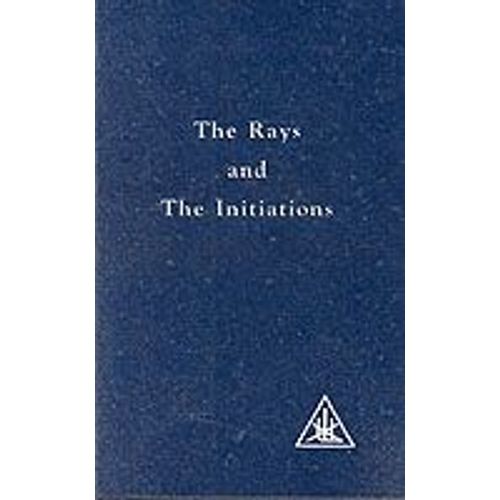 The Rays And The Initiations