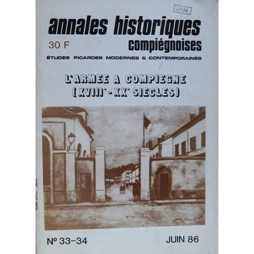 Annales Historiques Compiégnoises N 33-34