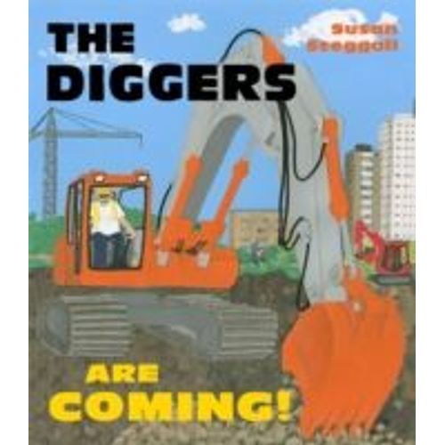 The Diggers Are Coming!