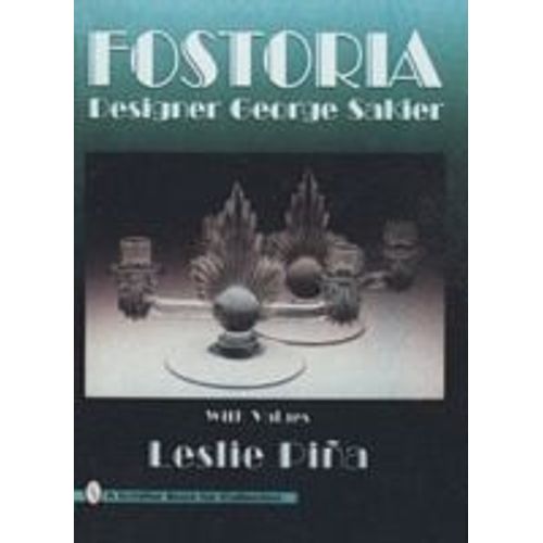 Fostoria Designer George Sakier