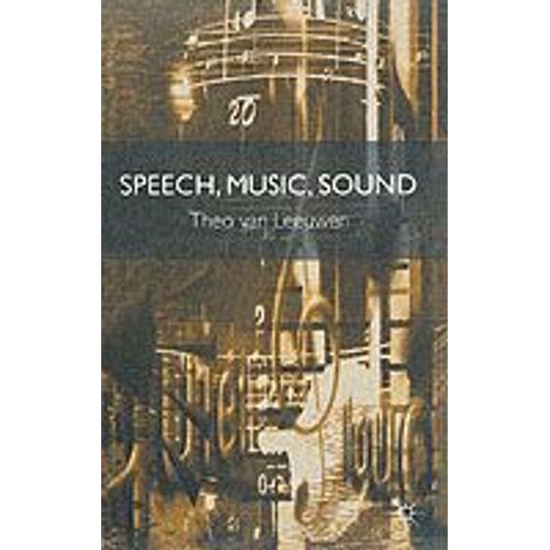 Speech, Music, Sound