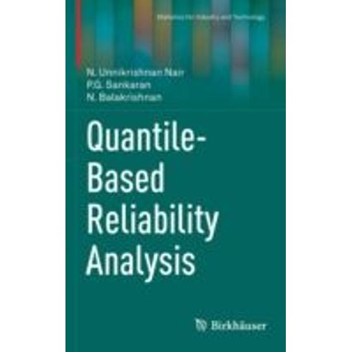 Quantile-Based Reliability Analysis
