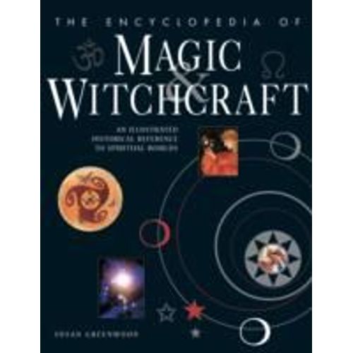 The Encyclopedia Of Magic & Witchcraft
