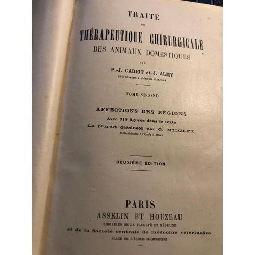 Traite De Thérapeutique Médicale Des Animaux Domestiques Tome 2  Cadiot Affections Des Régions 310 Figures Dans Le Texte 2éme Édition