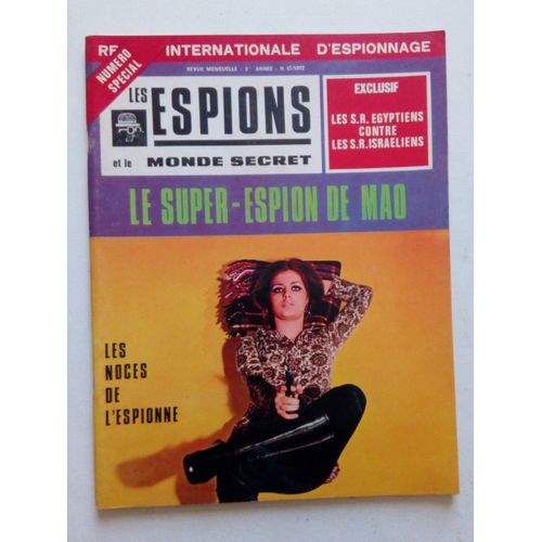 Les Espions Et Le Monde Secret - Revue Mensuelle 3ème Année N°15/1972