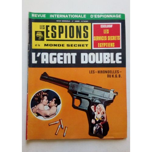 Les Espions Et Le Monde Secret - Revue Mensuelle 2ème Année N°13/1971