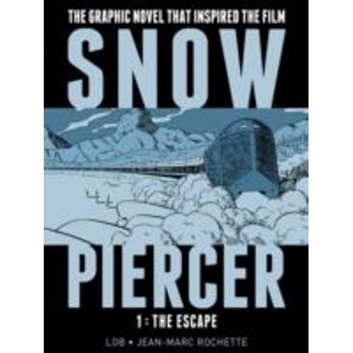 Snowpiercer Vol. 1: The Escape