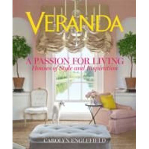 Veranda: A Passion For Living