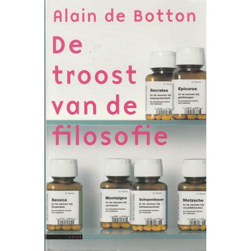 De Troost Van De Filosofie Alain De Botton