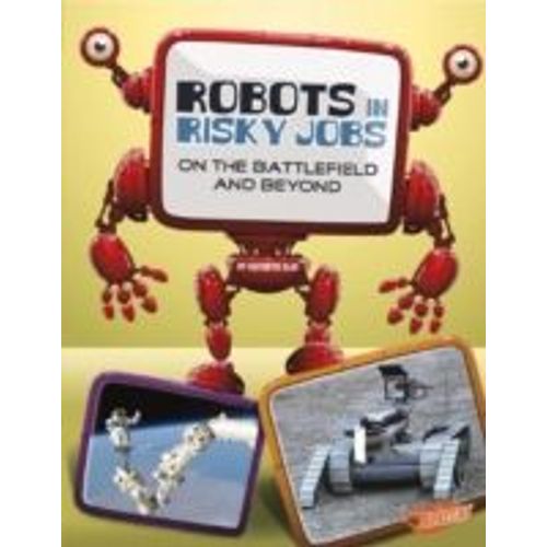 Robots In Risky Jobs
