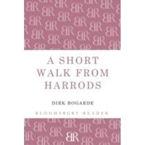 A Short Walk From Harrods: A Memoir