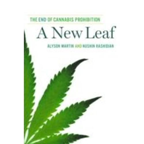 A New Leaf: The End Of Cannabis Prohibition