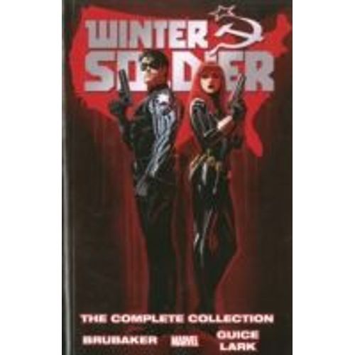 Winter Soldier By Ed Brubaker: The Complete Collection