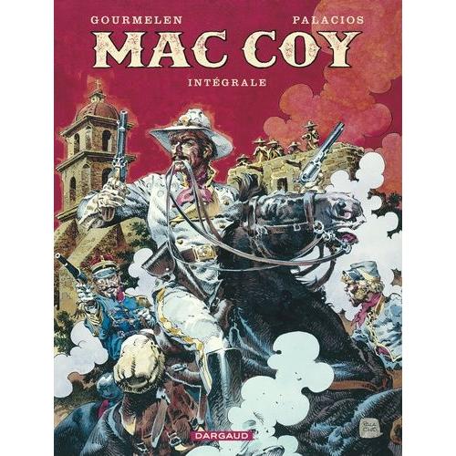 Mac Coy Intégrale Tome 1