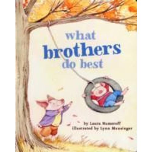 What Brothers Do Best