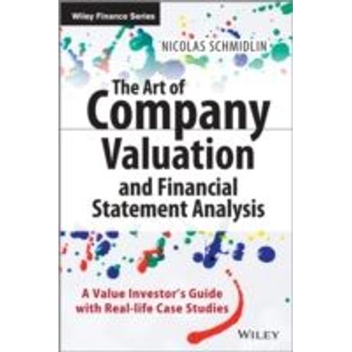 The Art Of Company Valuation And Financial Statement Analysis