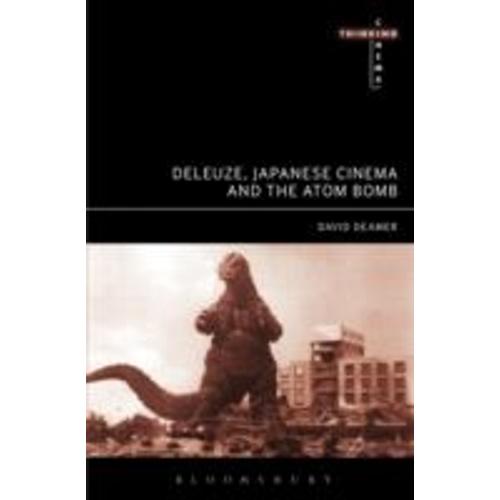 Deleuze, Japanese Cinema, And The Atom Bomb: The Spectre Of Impossibility