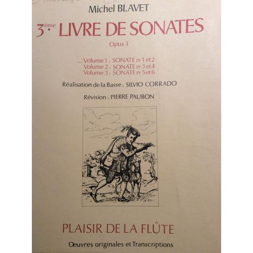 3ème Livre De Sonates Pour Flute Volume 1