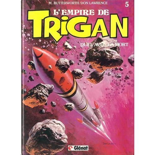 L'empire De Trigan ( Tome 5 ) : Duel Avec La Mort ( Édition Originale )