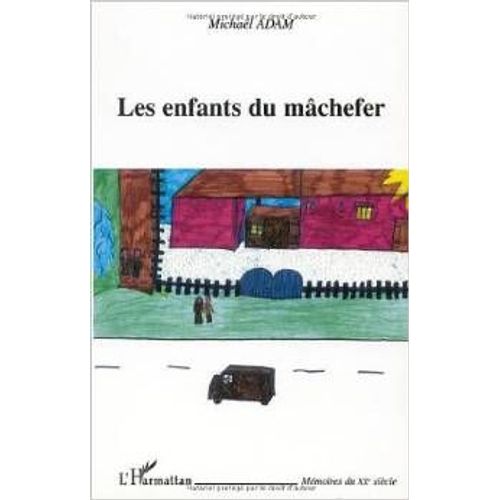 Les Enfants Du Machefer