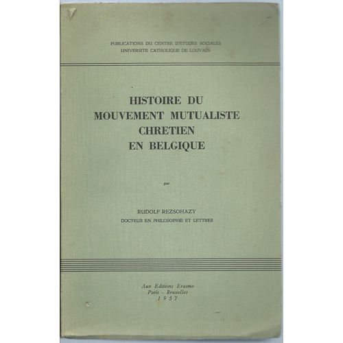 Histoire Du Mouvement Mutualiste Chrétien En Belgique