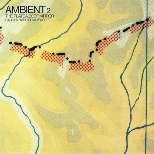 Ambient 2 -Plateaux Of..