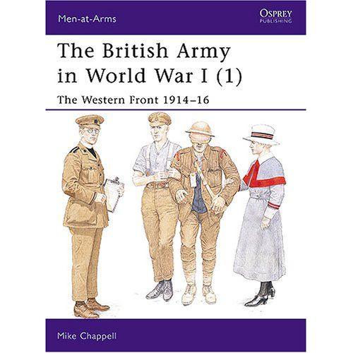 The British Army In World War I (1): The Western Front 1914-16 Ps2