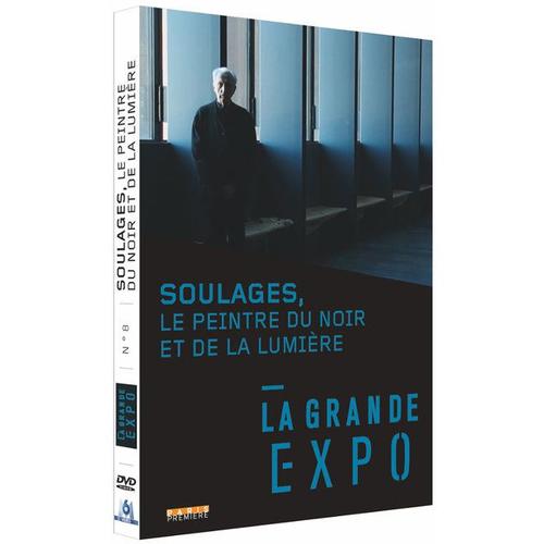 La Grande Expo - N°8 : Soulages, Le Peintre Du Noir Et De La Lumière