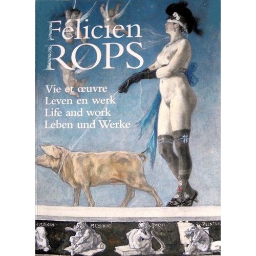 Felicien Rops Vie Et Oeuvre