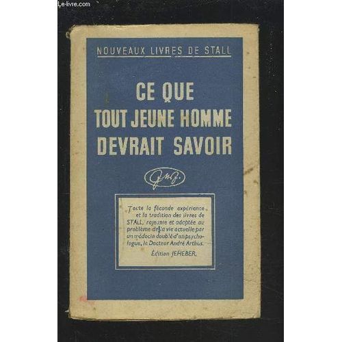 Ce Que Tout Jeune Homme Devrait Savoir - Purete Et Verite.