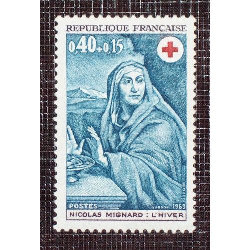 France N° 1620 Neuf Sans Charnière De 1969 - 40c+15c « LHiver, Tableau De Nicolas Mignard (Croix-Rouge) »