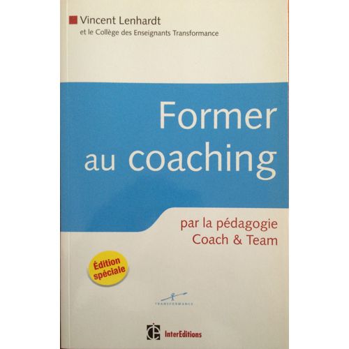 Former Au Coaching Par La Pédagogie Coach And Team