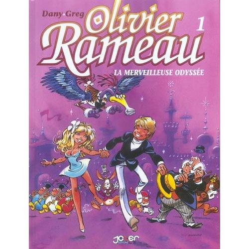 Olivier Rameau 01 - La Merveilleuse Odyssée