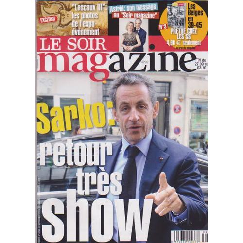 soirmag 4292 sarkozy lascaux michel delpech fabrice luchini brialy