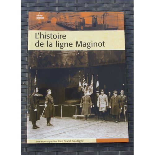 L'histoire De La Ligne Maginot (Glm)