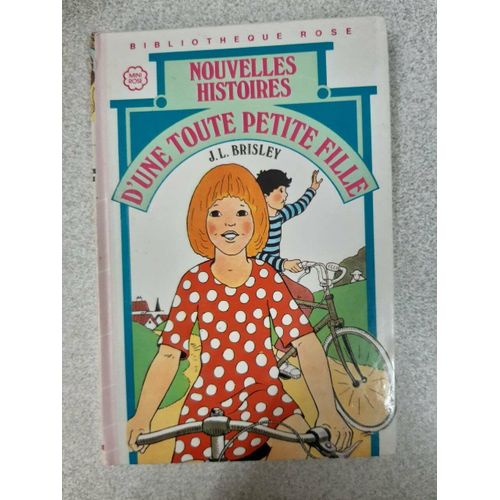 Nouvelles Histoires D'une Toute Petite Fille