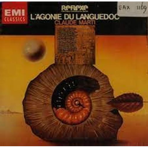 L'agonie Du Languedoc / Claude Marti