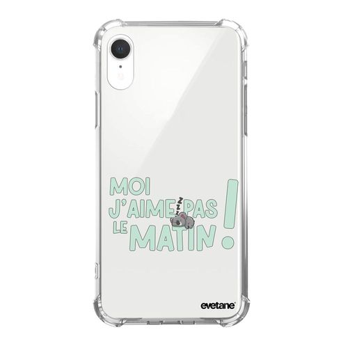 Coque Iphone Xr Silicone Antichocs Solides Coins Renforcés Protection Housse Transparente J'aime Pas Le Matin Evetane