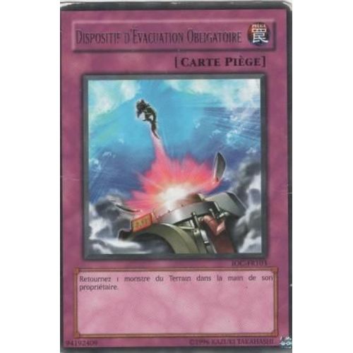 Carte Yu-Gi-Oh! "Dispositif D'évacuation Obligatoire" Rare Ioc-Fr103
