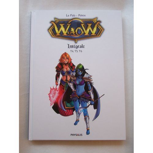 Waow : Intégrale 2 - Contient : Tome 4, 5 Et 6
