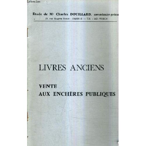Catalogue De Ventes Aux Encheres - Livres Anciens Varia Regionalisme - Hotel Des Ventes Mobilieres Tarbes - 30 Avril 1981.
