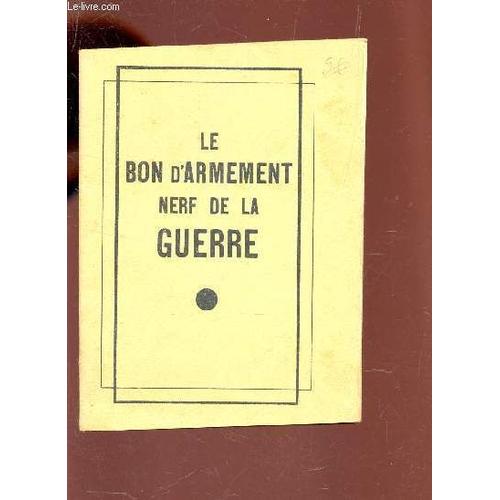 Le Bon D'armement Nerfs De La Guerre.