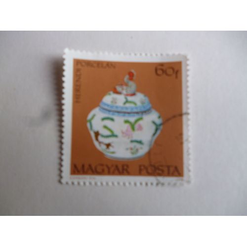 Timbre "Magyar Posta :Porcelaine Herendi 1972".