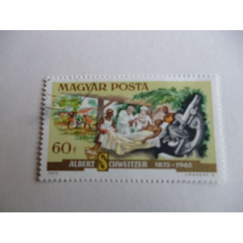 Timbre "Magyar Posta 1975 :Albert Schweitzer 1875-1965 À Lambaréné".