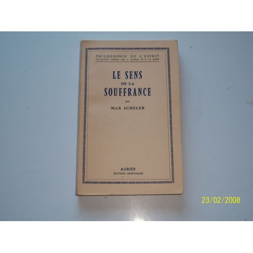 Le Sens De La Souffrance