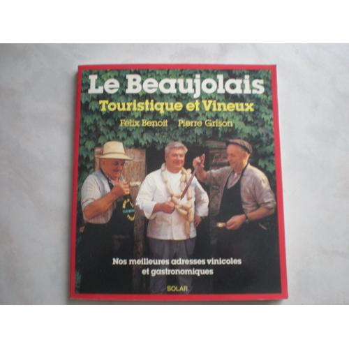 Beaujolais.Touristique Vineux