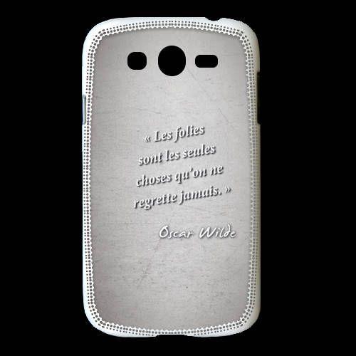 Coque Samsung Galaxy Grand Les Folies Gris Citation Oscar Wilde