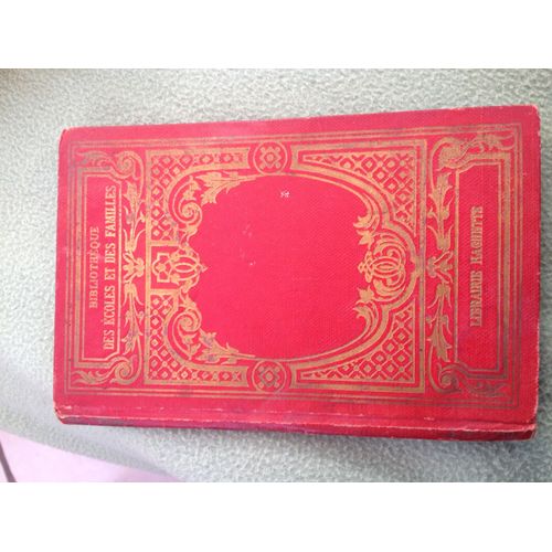 Bibliotheque Des Ecoles Et Des Familles